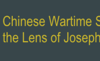 Exhibition on Chinese Wartime Science through the Lens of Joseph Needham