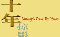 Library's First Ten Years