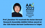 Prof. Jianzhen YU received the Asian Aerosol Research Assembly (AARA) Fellow award at the 12th Asian Aerosol Conference in Taipei