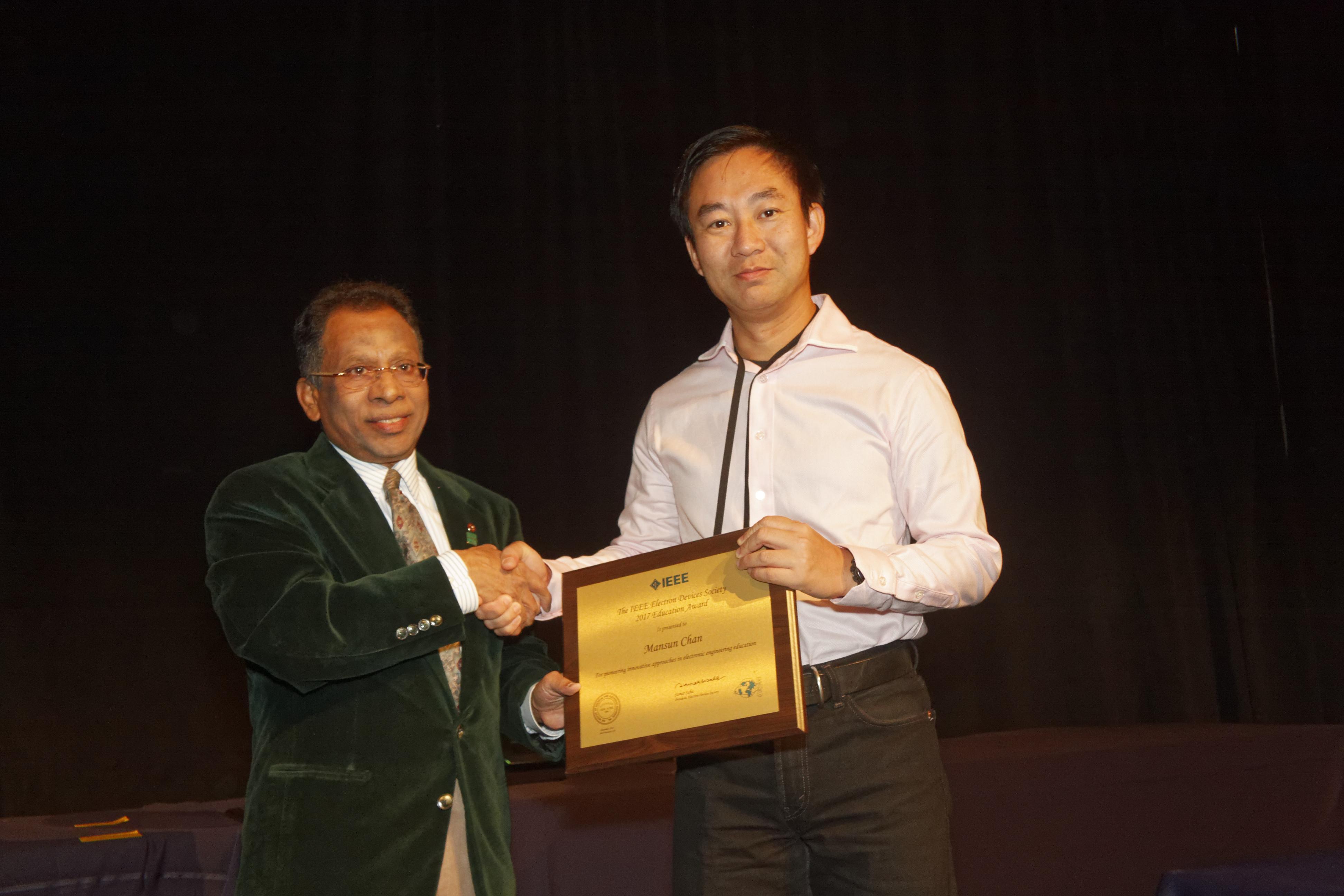 Prof Mansun Chan received the IEEE Electron Devices Society Education Award at the 2017 IEEE International Electron Devices Meeting on December 4, 2017 in San Francisco, US.	 