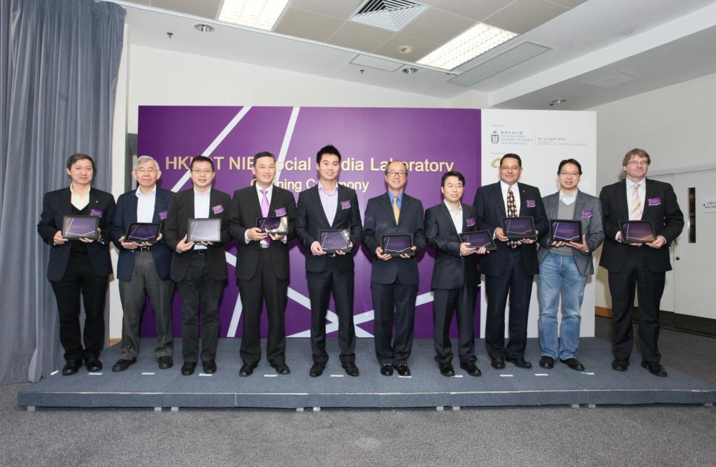 (From left) Prof Danny Tsang, Associate Director, HKUST NIE Social Media Laboratory; Prof On-ching Yue, Science Advisor, Innovation & Technology Commission, HKSAR; Mr Samson Tam, JP, Member of Legislative Council, Information Technology; Mr Herman Lam, CEO, Hong Kong Cyberport Management Company Limited; Prof James She, Director, HKUST NIE Social Media Laboratory; Prof Tony F Chan, President, HKUST; Mr Bill Nie, CEO, TS First Fortune Asset Management; Prof Khaled Ben Letaief, Dean, School of Engineering;...