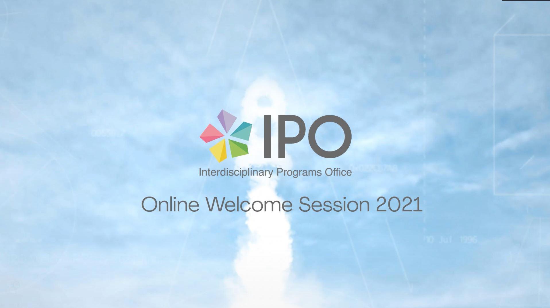 IPO Online Welcome Session 2021